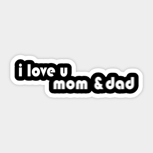 love parents Sticker